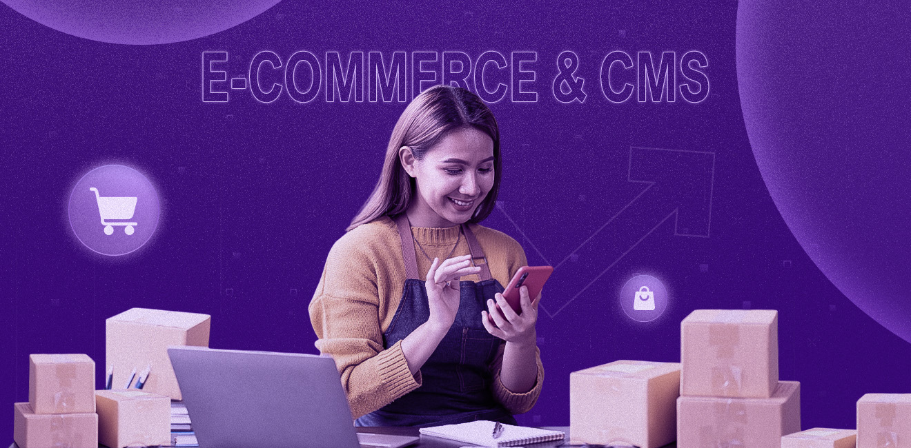 E-Commerce & CMS